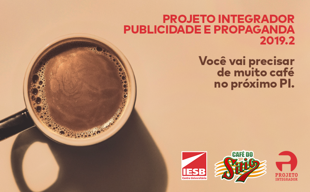 Café do Sítio será o novo cliente do . de Publicidade e Propaganda |  IESB | Centro Universitário